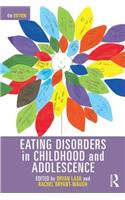 Eating Disorders in Childhood and Adolescence
