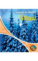 Snow: (Watching the Weather)