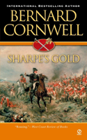 Sharpe's Gold: Richard Sharpe and the Destruction of Almeida August 1810