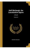 Ralf Skirlaugh, the Lincolnshire Squire