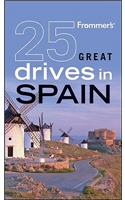 Frommer's 25 Great Drives in Spain