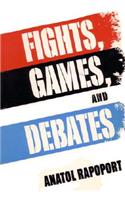 Fights, Games, and Debates