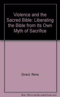Violence and the Sacred Bible
