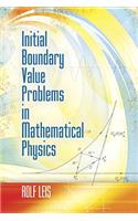 Initial Boundary Value Problems in Mathematical Physics