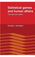 Statistical Games and Human Affairs