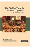 World of Catholic Renewal, 1540-1770