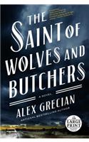 The Saint of Wolves and Butchers