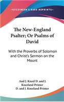 New-England Psalter; Or Psalms of David