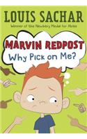Marvin Redpost #2: Why Pick on Me?: (2 Marvin Redpost)