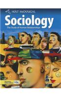 Holt McDougal Sociology: The Study of Human Relationships: Student Edition 2010