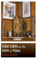 First Steps on the Path of Yoga