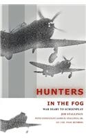 Hunters In The Fog