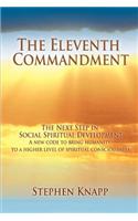 The Eleventh Commandment: The Next Step in Social Spiritual Development