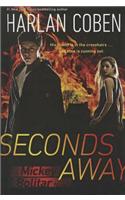 Seconds Away: (02 Mickey Bolitar Novels)