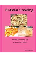 Bi-Polar Cooking