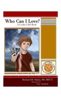 Who Can I Love?