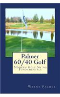 Palmer 60/40 Golf
