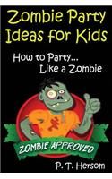 Zombie Party Ideas for Kids