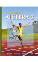 Holt McDougal Larson Algebra 2: Students Edition 2007