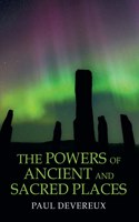 Powers of Ancient and Sacred Places