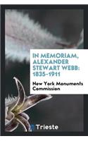 In Memoriam, Alexander Stewart Webb: 1835-1911