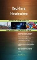 Real-Time Infrastructure The Ultimate Step-By-Step Guide