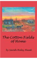 The Cotton Fields of Home