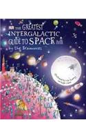 The Greatest Intergalactic Guide to Space Ever by the Brainwaves