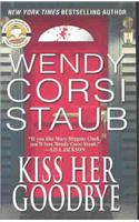 Kiss Her Goodbye