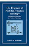 Promise of Poststructuralist Sociology