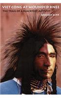 Viet Cong at Wounded Knee