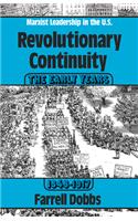 Revolutionary Continuity: The Early Years, 1848-1917