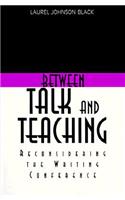 Between Talk And Teaching
