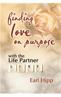 Finding Love on Purpose