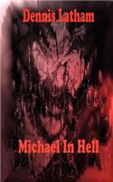 Michael In Hell