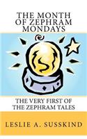 Month of Zephram Mondays