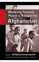 Working Toward Peace and Prosperity in Afghanistan