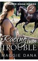 Racing Into Trouble