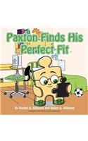 Paxton Finds His Perfect Fit