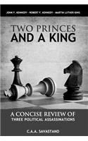 Two Princes And A King