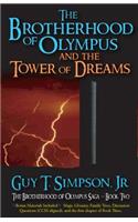 Brotherhood of Olympus and the Tower of Dreams