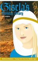 Gisela's Holiday Story