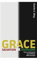 Grace, Salvation, and Discipleship