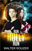 Run Holly Run