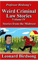 Professor Birdsong's Weird Criminal Law Stories