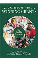 The Wise Guide to Winning Grants