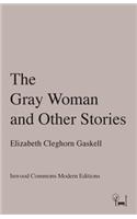 Gray Woman and Other Stories
