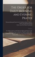 Order for Daily Morning and Evening Prayer