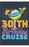 30th Birthday Cruise: Cruise Journal, Blank Paperback Cruise Memory Book, 150 pages, college ruled