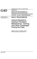 Navy Readiness: Actions Needed to Address Persistent Maintenance, Training, and Other Challenges Facing the Fleet